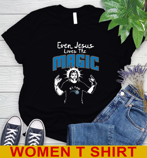 Orlando Magic NBA Basketball Even Jesus Loves The Magic Shirt Women's T-Shirt