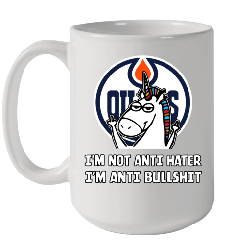 Edmonton Oilers NHL Hockey Unicorn I'm Not Anti Hater I'm Anti Bullshit Ceramic Mug 15oz