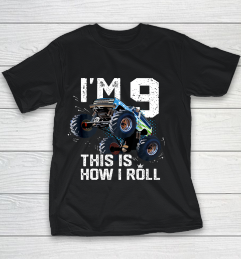 Kids I'm 9 This is How I Roll Monster Truck 9th Birthday Boy Gift 9 Year Old Youth T-Shirt