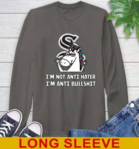 Chicago White Sox MLB Baseball Unicorn I'm Not Anti Hater I'm Anti Bullshit Long Sleeve T-Shirt 8