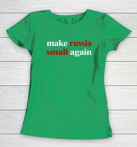 Make Russia Small Again Women's T-Shirt 4