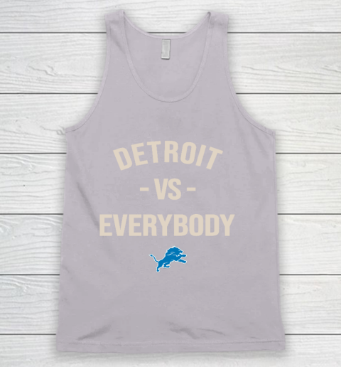 Detroit Lions Vs Everybody Tank Top 3