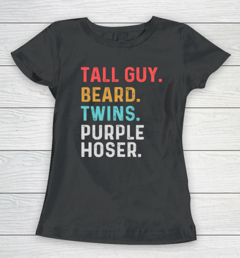 Dude Tall Guy Beard Twins Purple Hoser Perfect Women's T-Shirt