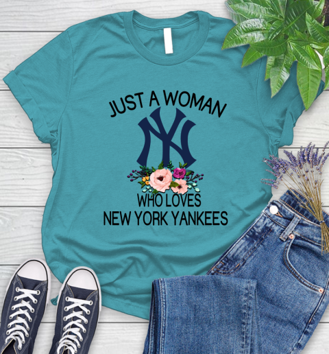 MLB Just A Woman Who Loves New York Yankees Baseball Sports Women's T-Shirt 11