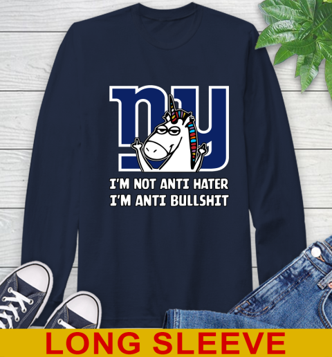 New York Giants NFL Football Unicorn I'm Not Anti Hater I'm Anti Bullshit Long Sleeve T-Shirt 4