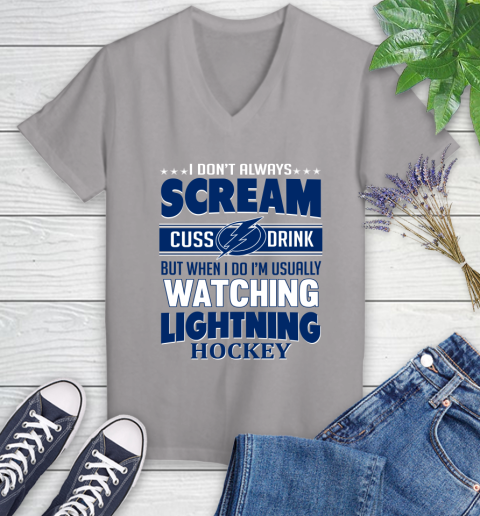 Tampa Bay Lightning NHL Hockey I Scream Cuss Drink When I'm Watching My Team Women's V-Neck T-Shirt 4