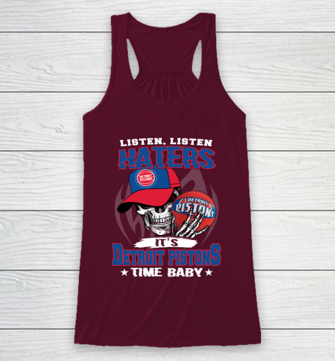 Listen Haters It is PISTONS Time Baby NBA Racerback Tank 2