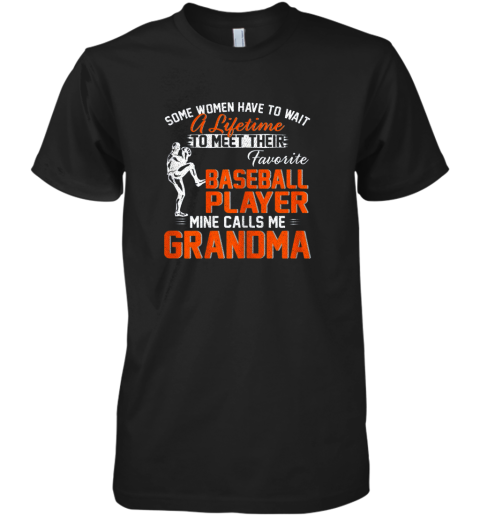 My Favorite Baseball Player Calls Me Grandma Gift For Nana Premium Men's T-Shirt