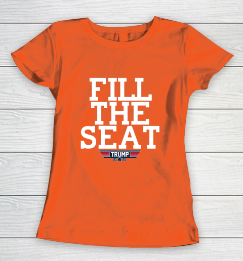 FILL THE SEAT TRUMP 2020 Women's T-Shirt 3