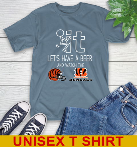 Cincinnati Bengals Football NFL Let's Have A Beer And Watch Your Team Sports T-Shirt 8