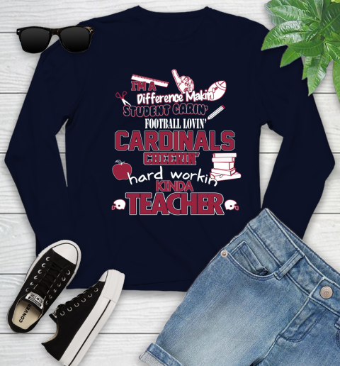 Arizona Cardinals NFL I'm A Difference Making Student Caring Football Loving Kinda Teacher Youth Long Sleeve - Image 3