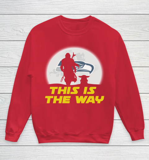 Seattle Seahawks NFL Football Star Wars Yoda And Mandalorian This Is The Way Youth Sweatshirt 7