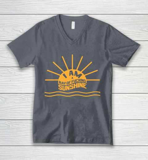 I am a Ray of fucking Sunshine V-Neck T-Shirt 4
