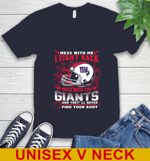 NFL Football New York Giants Mess With Me I Fight Back Mess With My Team And They'll Never Find Your Body Shirt V-Neck T-Shirt 2