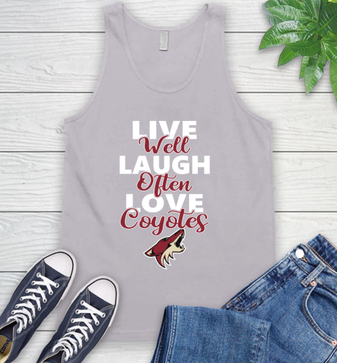 NHL Hockey Arizona Coyotes Live Well Laugh Often Love Shirt Tank Top 3