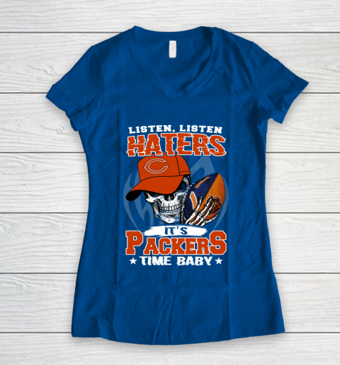 Listen Haters It is BEARS Time Baby NFL Women's V-Neck T-Shirt 7
