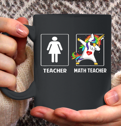 Math Teacher Unicorn Dabbing Funny T Shirt Gifts Dab Dabs Ceramic Mug 11oz