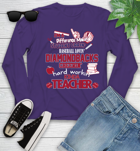 Arizona Diamondbacks MLB I'm A Difference Making Student Caring Baseball Loving Kinda Teacher Youth Long Sleeve 4