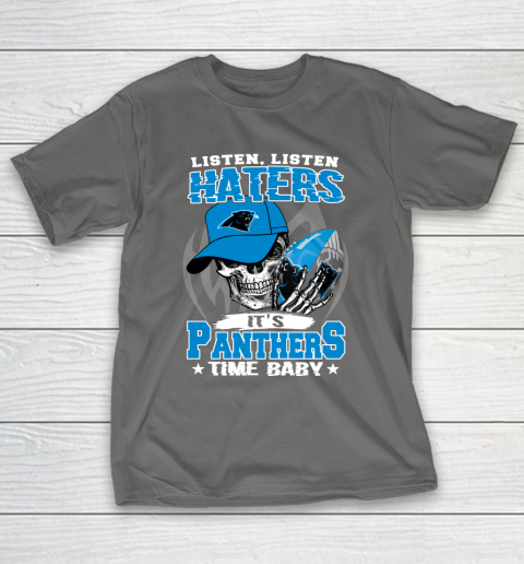 Listen Haters It is PANTHERS Time Baby NFL T-Shirt 8