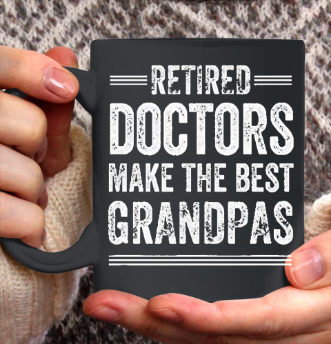 Grandpa Funny Gift Apparel  Retired Grandpa Doctor Physician MD Retireme Ceramic Mug 11oz