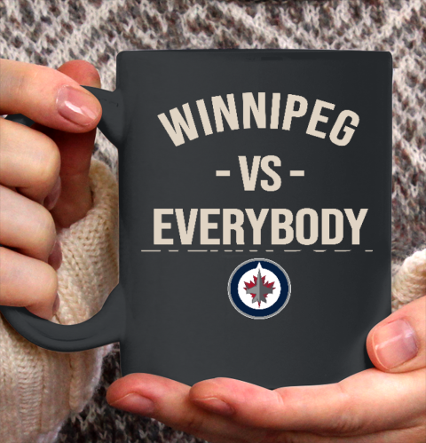 Winnipeg Jets Vs Everybody Ceramic Mug 11oz