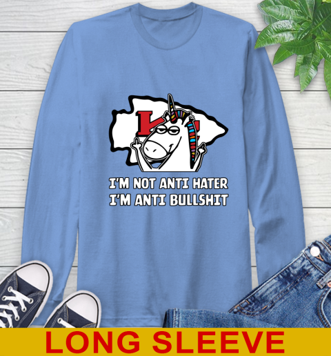 Kansas City Chiefs NFL Football Unicorn I'm Not Anti Hater I'm Anti Bullshit Long Sleeve T-Shirt 11