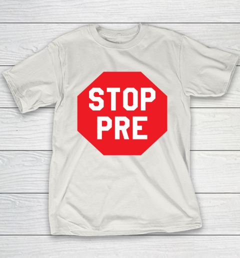 Stop Pre Shirt  Marathon Running Legend Runner Youth T-Shirt 9