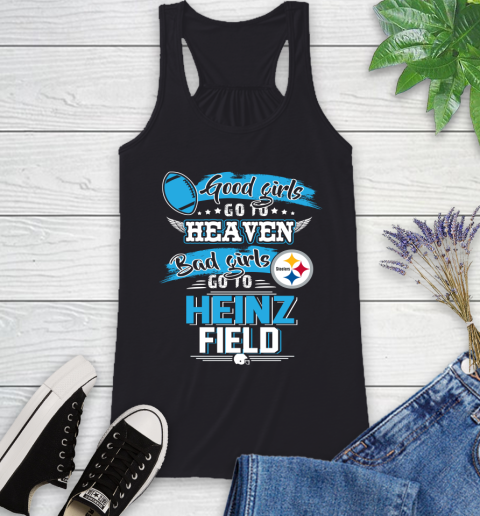 Pittsburgh Steelers NFL Bad Girls Go To Heinz Field Shirt Racerback Tank