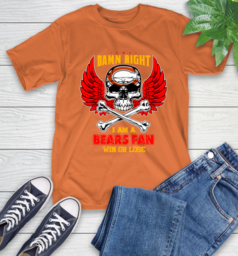 NFL Damn Right I Am A Chicago Bears Win Or Lose Skull Football Sports T-Shirt 4