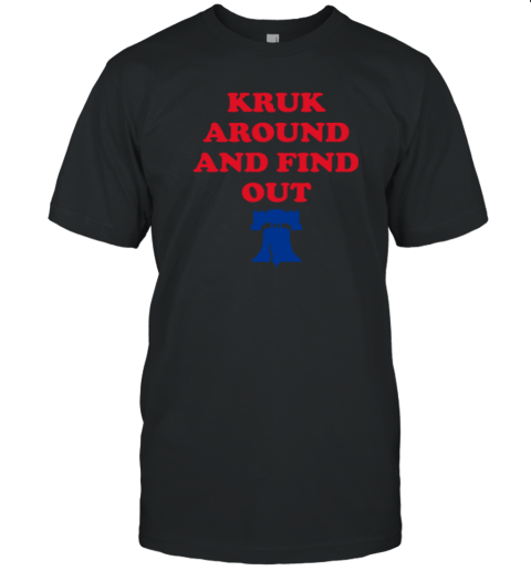 Kruk Around And Find Out John Kruk Premium T-Shirt