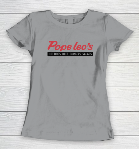 Pope Leo's Hot Dogs Beef Burgers Salads Women's T-Shirt 3