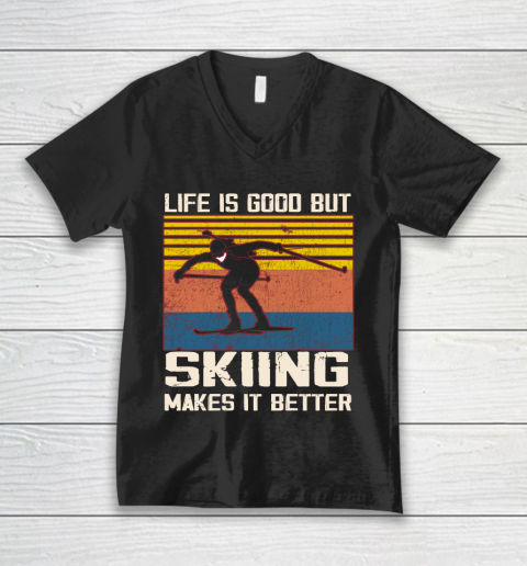 Life is good but Skiing makes it better V-Neck T-Shirt