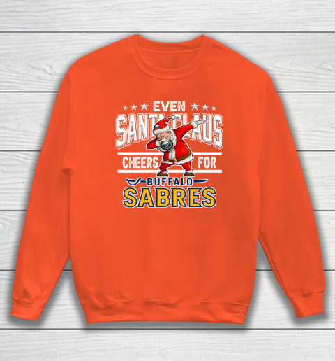 Buffalo Sabres Even Santa Claus Cheers For Christmas NHL Sweatshirt 3