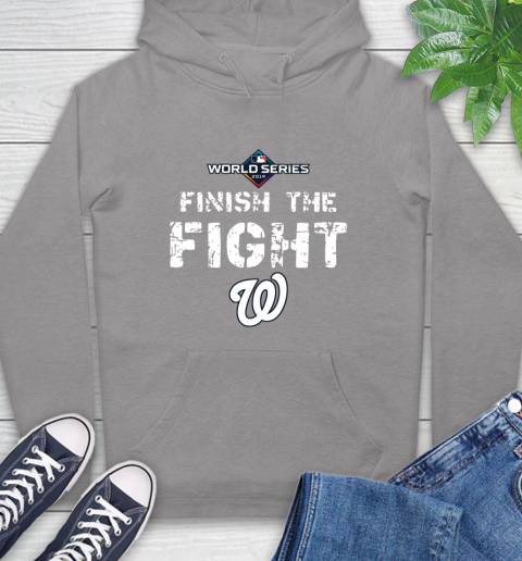 Finish The Fight Washington Nationals World Series 2019 Hoodie 6