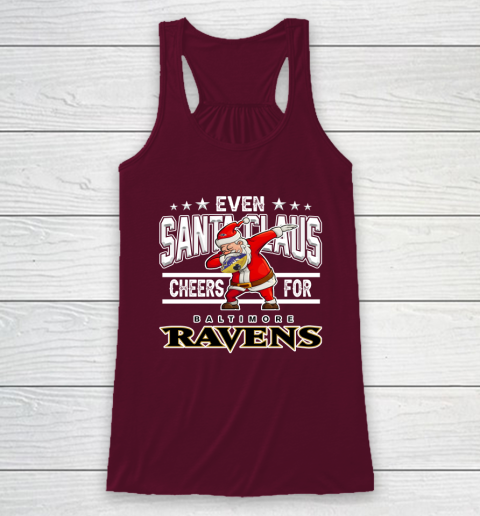Baltimore Ravens Even Santa Claus Cheers For Christmas NFL Racerback Tank 2