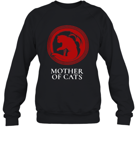 Game Of Thrones Mother Of Cats Sweatshirt