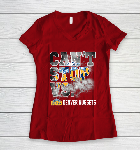 NBA Denver Nuggets Basketball Can't Stop Vs Women's V-Neck T-Shirt 8