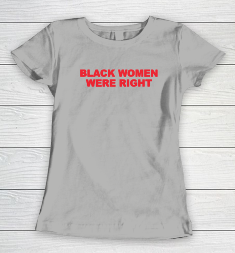 Black Women Wear Right Women's T-Shirt 7