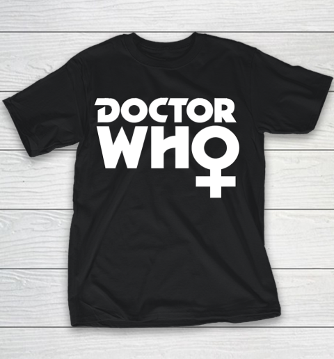 Doctor Who Shirt The Doctor is a Woman Youth T-Shirt