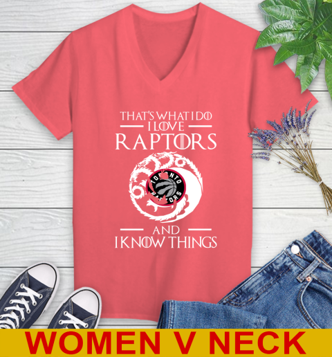 Toronto Raptors NBA Basketball That's What I Do I Love My Team And I Know Things Game Of Thrones 78