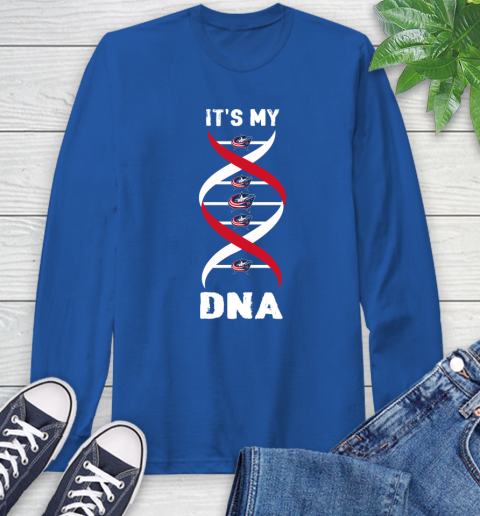 Columbus Blue Jackets NHL Hockey It's My DNA Sports Long Sleeve T-Shirt 10