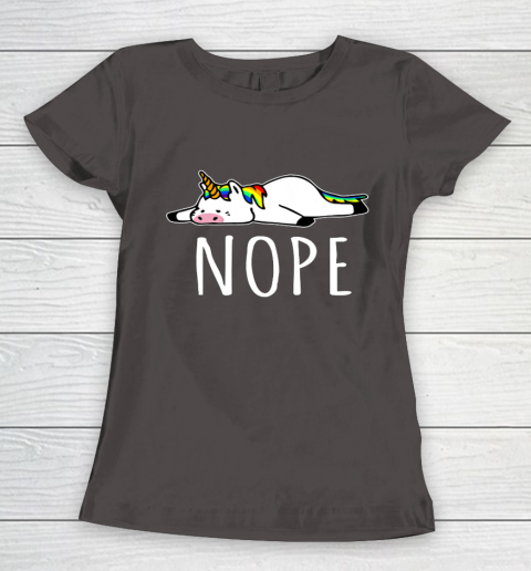 Nope Unicorn T Shirt Nah Not Gonna Do It Funny Lazy Gift Women's T-Shirt 7