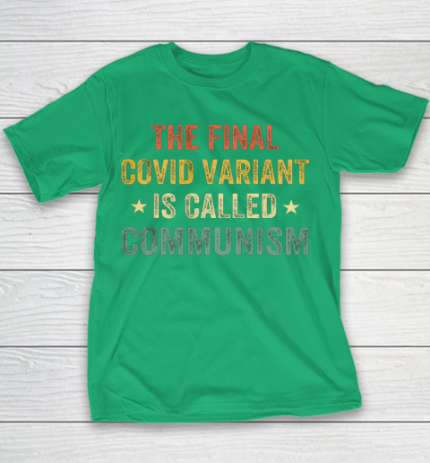 The final Co vid variant is called communism vintage Youth T-Shirt 3