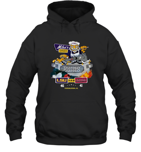 Mikes Diner Dumbo Gumbo Lsu 11 9 19 Alabama T Shirt Hooded