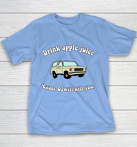 Drink Apple Juice Funny Youth T-Shirt 8