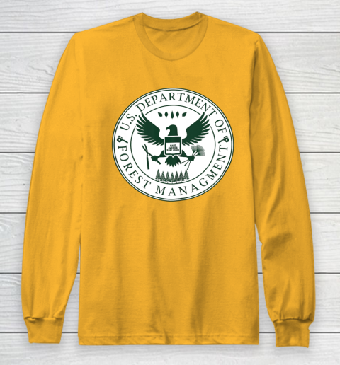 Make America Rake Again US Department Of Forest Managment Long Sleeve T-Shirt - Image 3