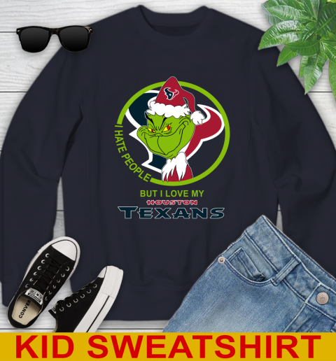 Houston Texans NFL Christmas Grinch I Hate People But I Love My Favorite Football Team Youth Sweatshirt 3