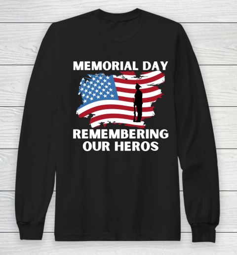 Veteran Shirt Happy Memorial Day Long Sleeve T-Shirt