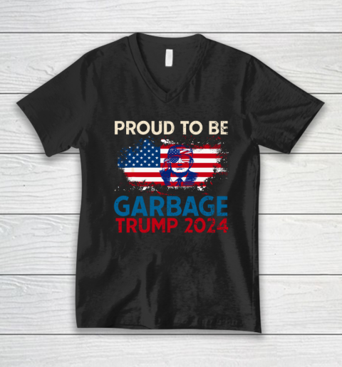 Trump 2024 Election Proud To Be Garbage Vote Trump Presiden V-Neck T-Shirt