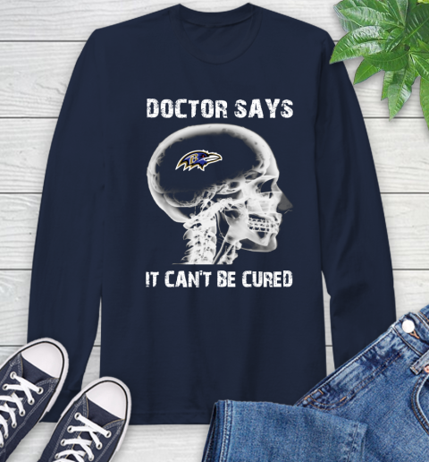 NFL Baltimore Ravens Football Skull It Can't Be Cured Shirt Long Sleeve T-Shirt 3